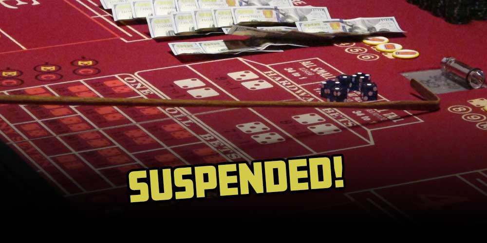 Casino Table Games Suspension